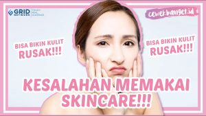 Kesalahan Fatal dalam Rutinitas Skincare untuk Pemula: Hindari Jebakan Demi Kulit Impian