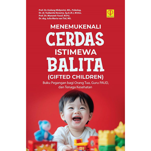 Menemukan Keseimbangan Cara Cerdas Orang Tua Mengelola Balita Untuk Tumbuh Kembang Optimal