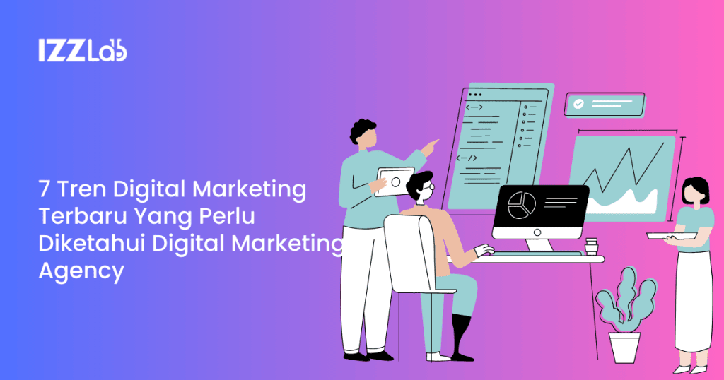 Menguasai Masa Depan Tren Terbaru Digital Marketing Yang Wajib Diketahui Untuk Pertumbuhan Bisnis Berkelanjutan