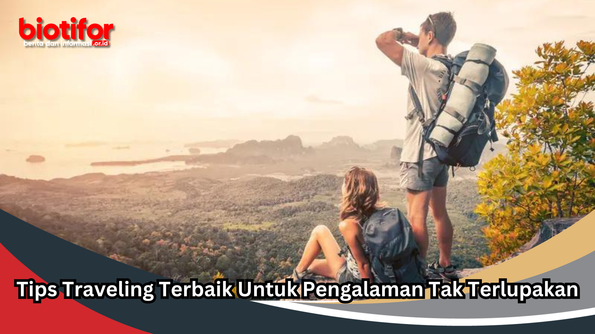 Mengungkap Rahasia Perjalanan Prinsip Dasar Tips Traveling Berdasarkan Pengalaman Untuk Petualangan Tak Terlupakan
